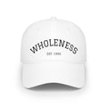 Wholeness Low Profile Baseball Cap – 'WHOLENESS EST. 1995' Embroidered Dad Hat